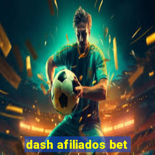 dash afiliados bet